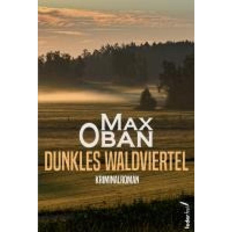 Dunkles Waldviertel