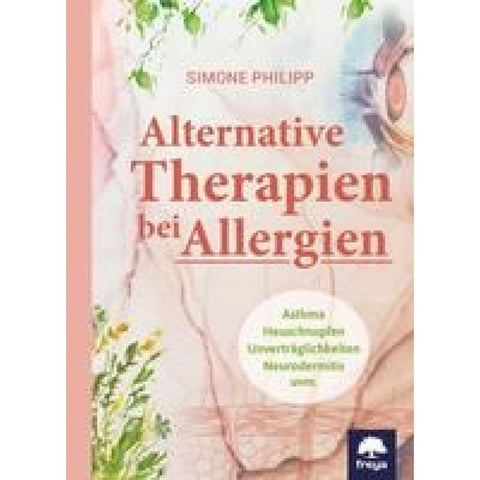 Alternative Therapien bei Allergien