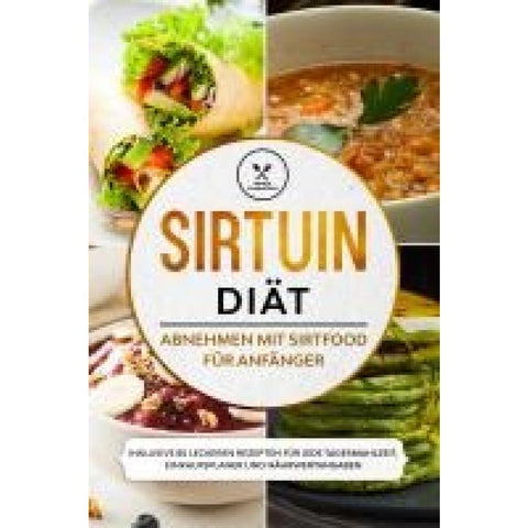 Sirtuin Diät: Abnehmen mit Sirtfood für Anfänger