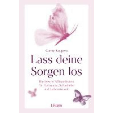 Lass deine Sorgen los