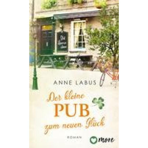 Der kleine Pub zum neuen Glück
