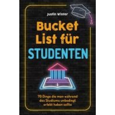 Bucket List für Studenten