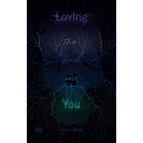 Loving the Bad in You