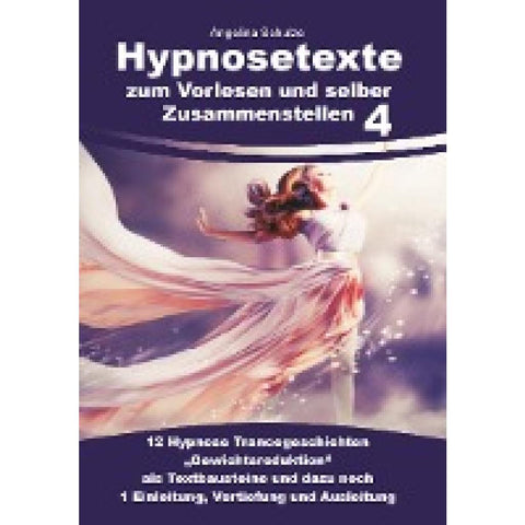 Hypnosetexte zum Vorlesen und selber Zusammenstellen 4