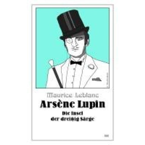 Arsène Lupin - Die Insel der dreißig Särge