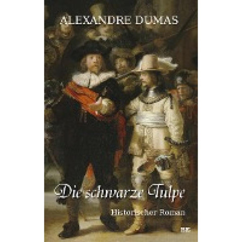 Die schwarze Tulpe
