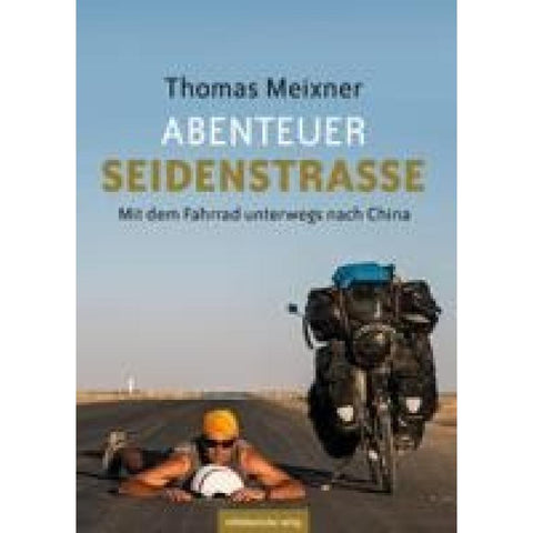 Abenteuer Seidenstraße