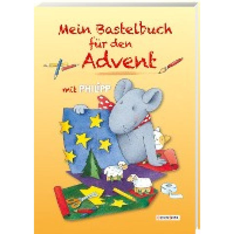 Mein Bastelbuch für den Advent mit Philipp