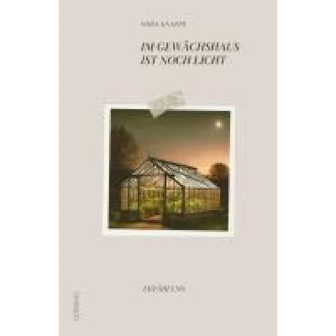 Im Gewächshaus ist noch Licht