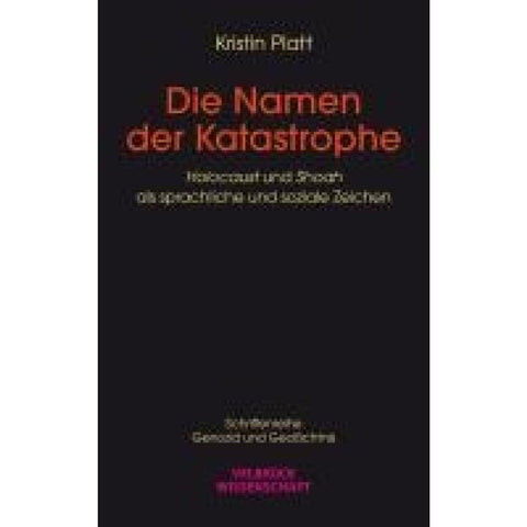 Die Namen der Katastrophe