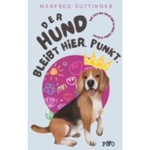 Der Hund bleibt hier. Punkt.
