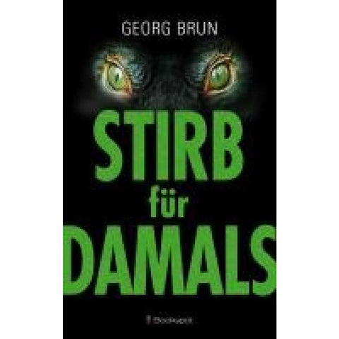 Stirb für Damals