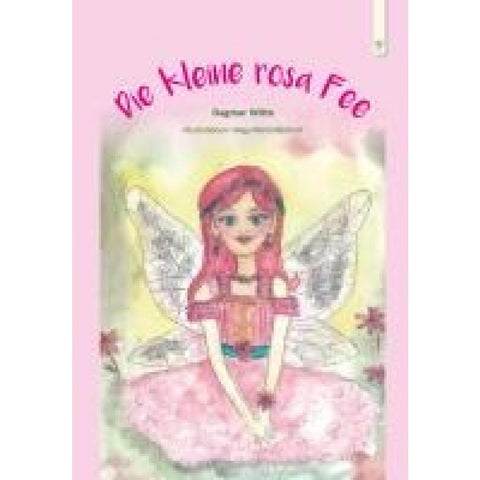 Die kleine rosa Fee