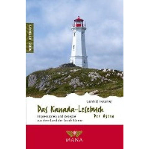 Das Kanada-Lesebuch - der Osten