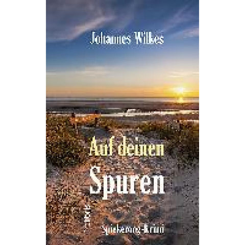 Auf deinen Spuren
