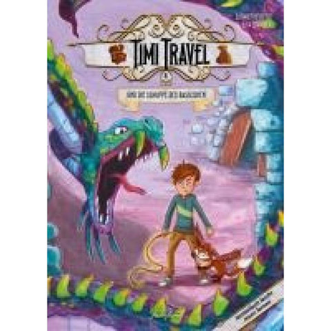 Timi Travel und die Schuppe des Basilisken