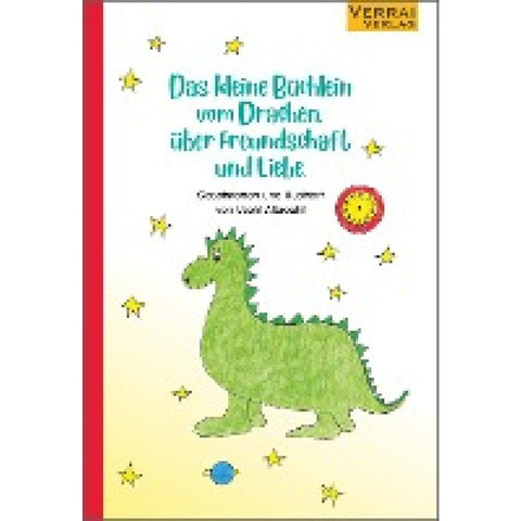 Das kleine Büchlein vom Drachen, über Freundschaft und Liebe.