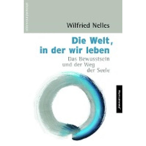 Die Welt, in der wir leben