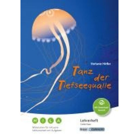 Tanz der Tiefseequalle - Materialien für inklusive Lektürearbeit mit Aufgaben - Lehrerheft