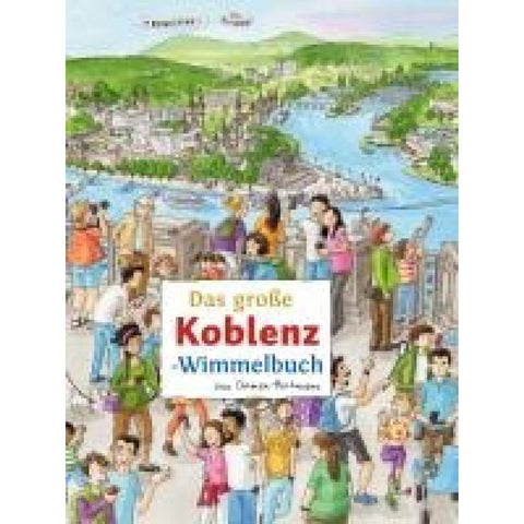 Das große KOBLENZ-Wimmelbuch