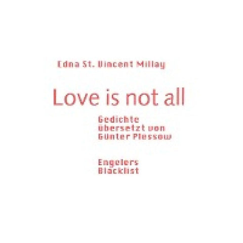 Love is not all