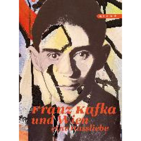 Franz Kafka und Wien