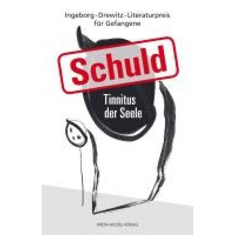 Schuld - Tinnitus der Seele