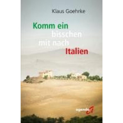 Komm ein bisschen mit nach Italien