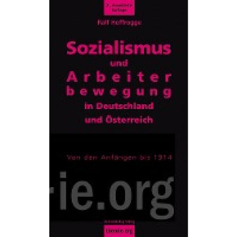 Sozialismus und Arbeiterbewegung in Deutschland und Österreich