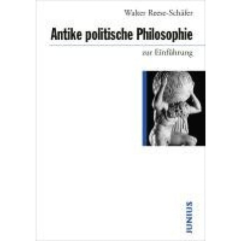Antike politische Philosophie zur Einführung