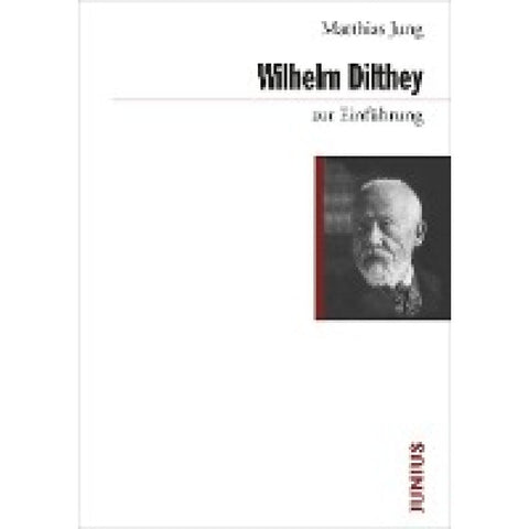 Wilhelm Dilthey zur Einführung