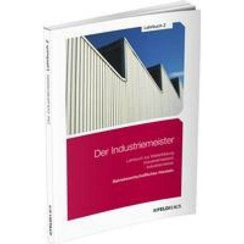 Der Industriemeister / Lehrbuch 2