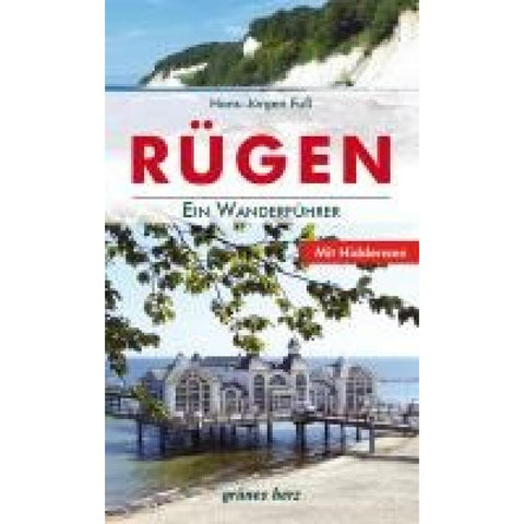Rügen - Ein Wanderführer