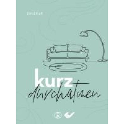 kurz durchatmen