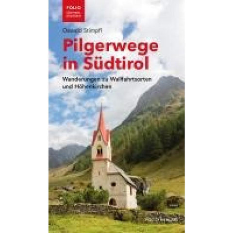 Pilgerwege in Südtirol