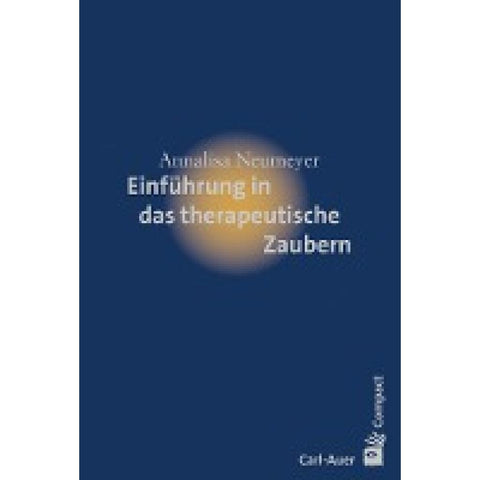Einführung in das therapeutische Zaubern