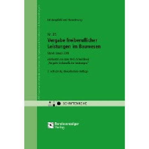 Vergabe freiberuflicher Leistungen im Bauwesen - Leistungsbild und Honorierung
