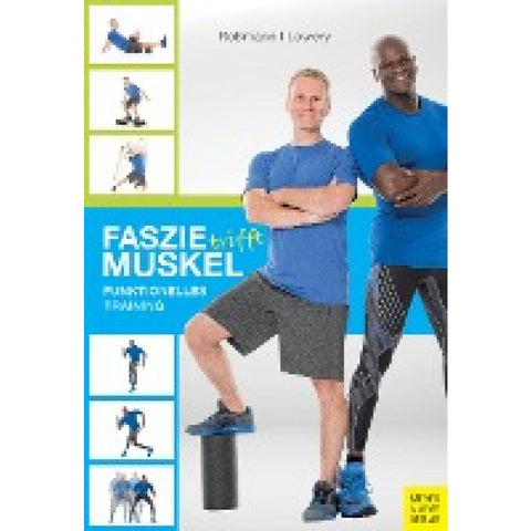 Faszie trifft Muskel