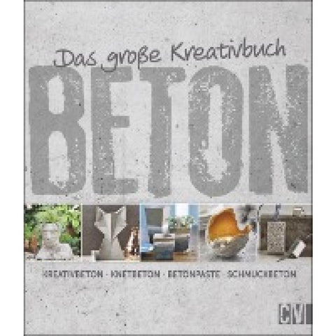 Das große Kreativbuch Beton