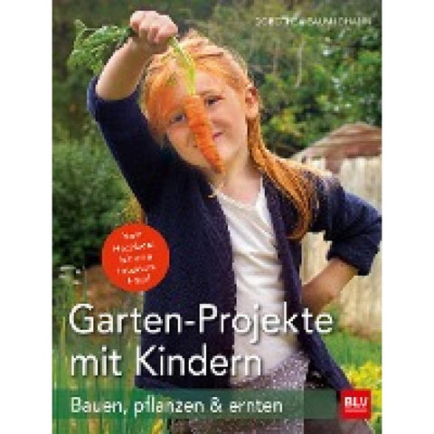 Garten-Projekte mit Kindern