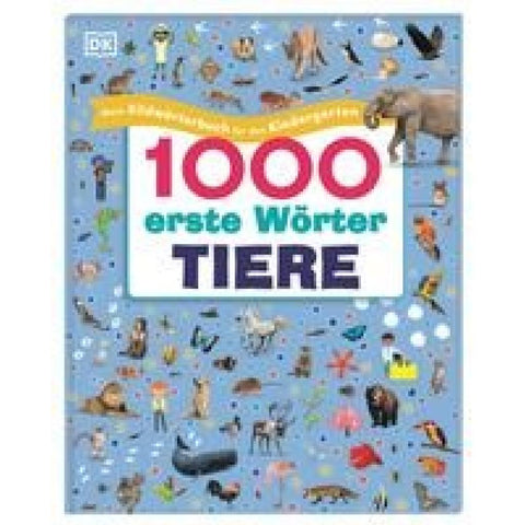1000 erste Wörter. Tiere