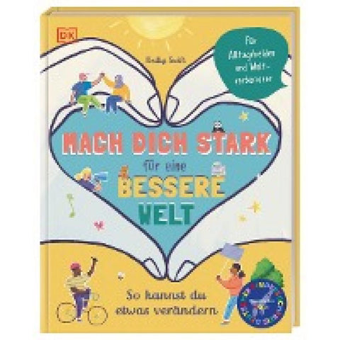 Mach dich stark für eine bessere Welt