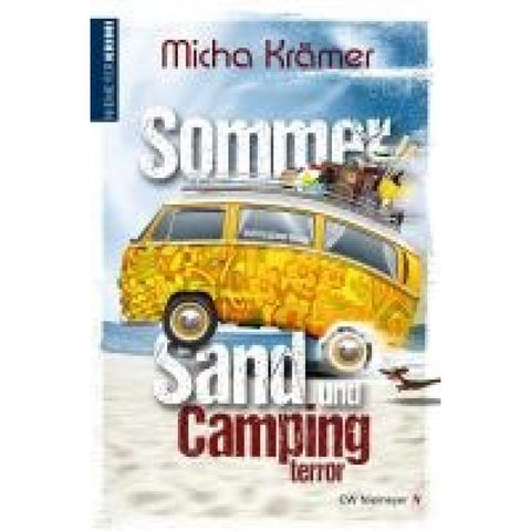 Sommer, Sand und Campingterror