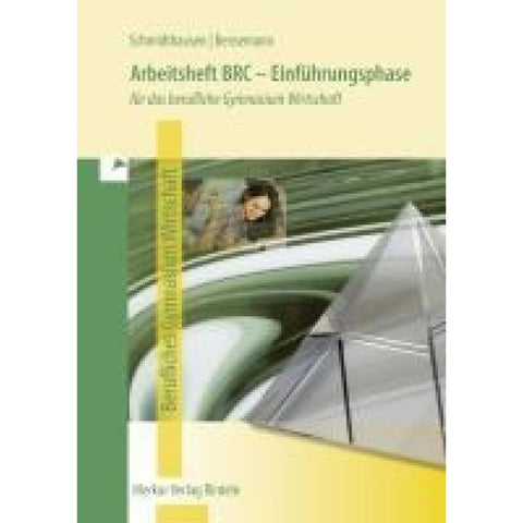 Arbeitsheft BRC - Einführungsphase. Für das berufliche Gymnasium Wirtschaft in Niedersachsen