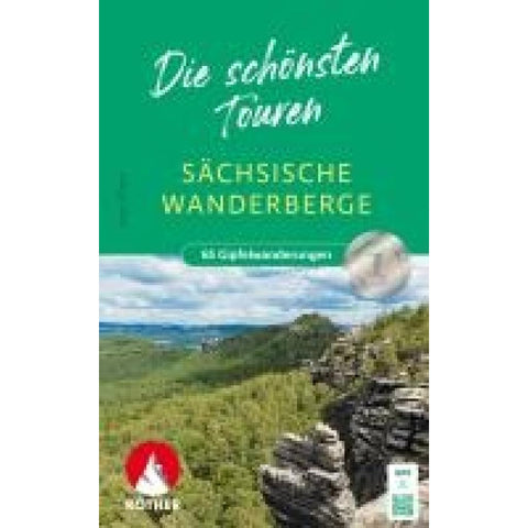 Sächsische Wanderberge - Die schönsten Touren