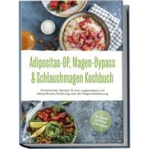 Hattermann, I: Adipositas-OP, Magen-Bypass & Schlauchmagen K