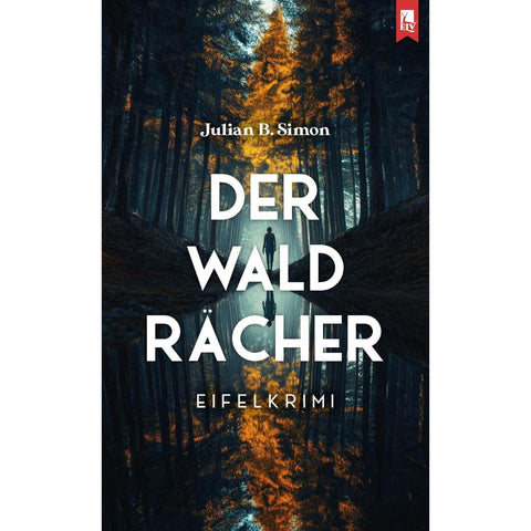 Der Waldrächer