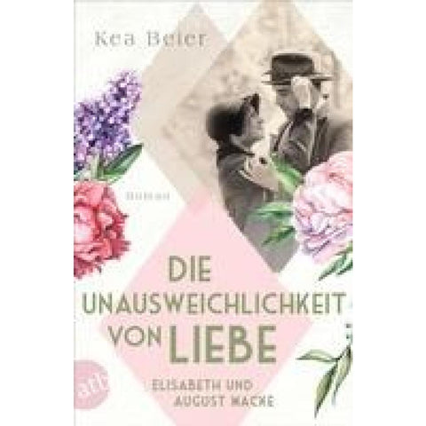 Die Unausweichlichkeit von Liebe - Elisabeth und August Macke