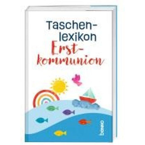 Taschenlexikon Erstkommunion