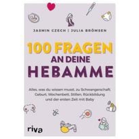 100 Fragen an deine Hebamme